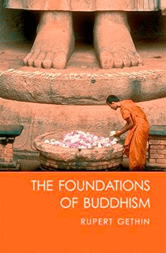 Rupert Gethin's "The Foundations of Buddhism" offers an ultimate introduction to Buddhist thought