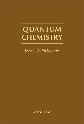 Quantum Chemistry Textbook by Donald A. McQuarrie